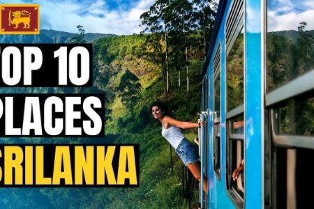 Top 10 Tourist Attractions You Must See in Sri Lanka