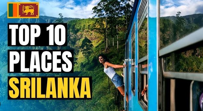 Top 10 Tourist Attractions You Must See in Sri Lanka